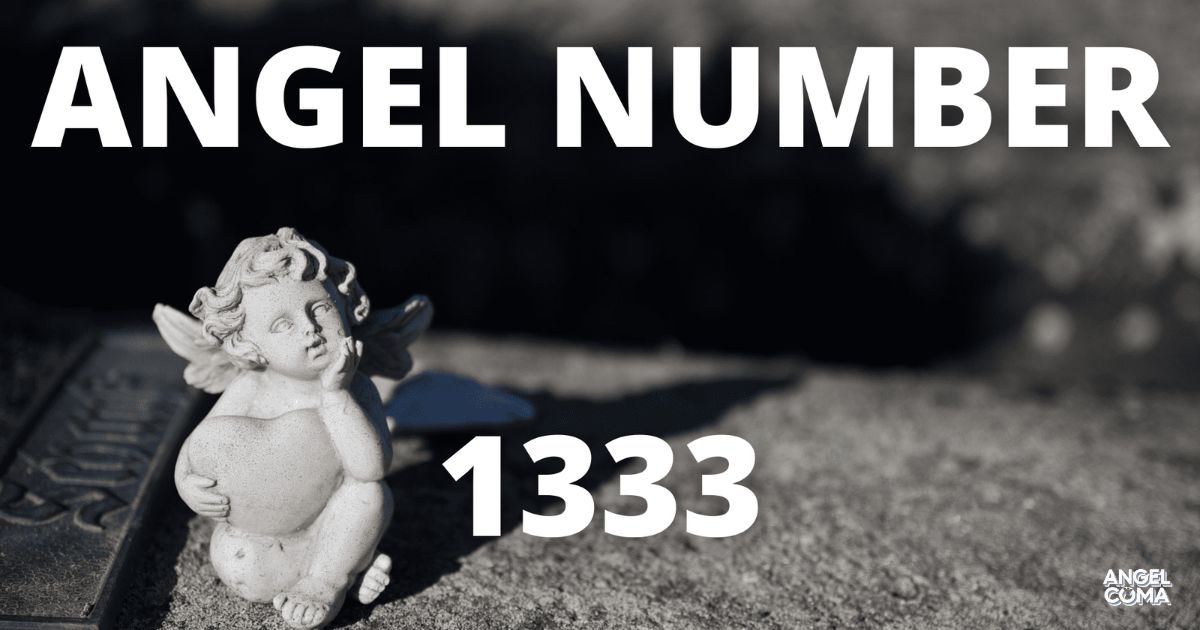 1333 Angel Number Meaning