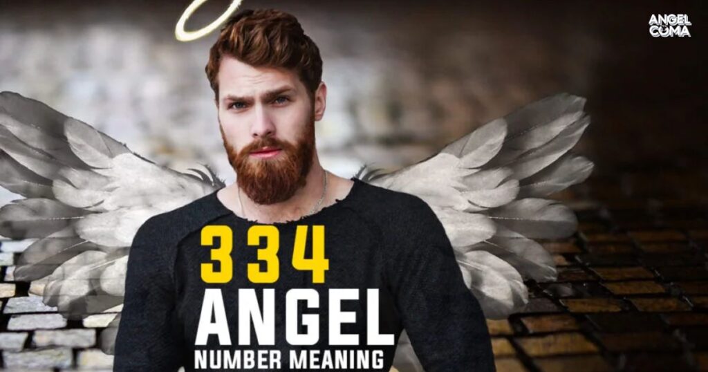 334 Angel Number Meaning